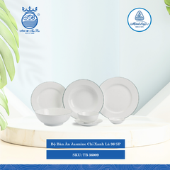 Bộ Đồ Ăn 36 Sản Phẩm Jasmine Chỉ Xanh Lá ML I Sứ TB 36009