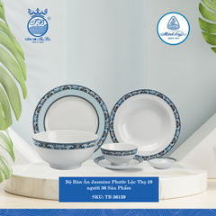 Bộ Đồ Ăn 36 Sản Phẩm Jasmine Phước Lộc Thọ ML I Sứ TB 36139