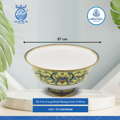 Tô Cao Hoàng Cung Hoàng liên (Nhiều Size) ML I Sứ