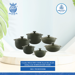 Combo 6 nồi Healthy Cook (Dưỡng Sinh) Xanh Rêu ML I Sứ TB BONOIM6