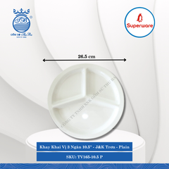 Khay Khai Vị 3 Ngăn 10.5'' J&K Trơn Plain (Trắng Trơn) Ø: 26.5cm Cao: 2.5cm Superware Nhựa TV165-10.5 P
