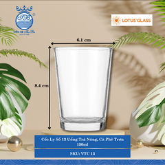 Ly VTC 160, VTC 13 Lotus Glass Thủy Tinh