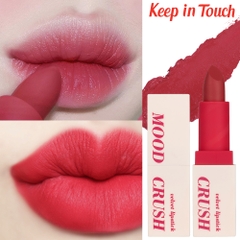 Son Thỏi Lì Mịn Keep in Touch Mood Crush Velvet Lipstick  3.5g