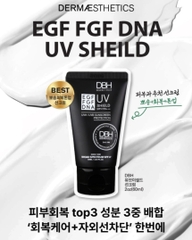 Kem chống nắng tái tạo được chuyên gia khuyên dùng chứa thành phần tốt DBH- EGF/FGF/DNA UV SHIELD SPF47 PA+++ DBH DERMAESTHETICS BEVERLY HILL 60ML