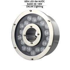 Đèn Led Âm Nước Bánh Xe từ 6W đến 18W - Chất Lượng Cao