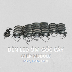 Đèn LED Ôm Gốc Cây Cột Zalaa Ghép Nhiều Module M12W, M16W, M18W Cao Cấp