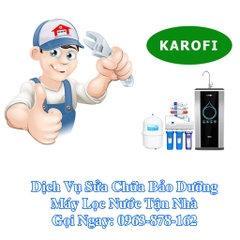 Sửa chữa bảo dưỡng máy lọc nước Karofi gọi ai ?