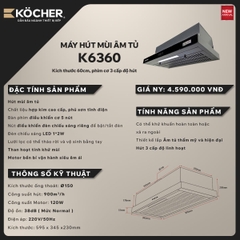 Máy hút mùi âm tủ Kocher K6360 (60cm)