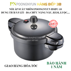 Nồi áp suất nhôm PoongNuyn BMPC-10 5.5 lít