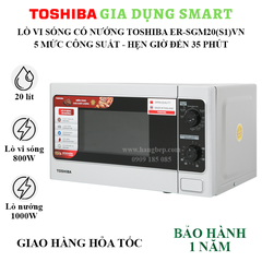 Lò vi sóng có nướng Toshiba ER-SGM20(S1)VN 20 lít