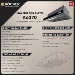 Máy hút mùi âm tủ Kocher K6370 (70cm)