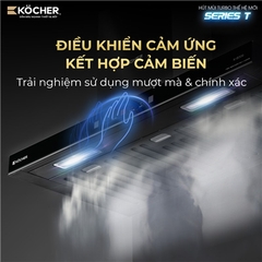 Máy hút mùi chữ T Kocher TURBO T