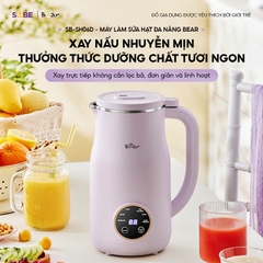 Máy làm sữa hạt Bear SB-SH06D