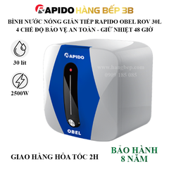 Bình nước nóng gián tiếp Rapido Obel ROV 30 lít