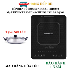 Bếp từ đơn Sunhouse SHD6802 - Tặng nồi lẩu