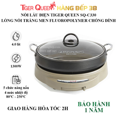 Nồi lẩu điện Tiger Queen SQ-C330