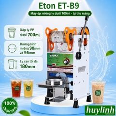 Máy dập ép miệng cốc ly bằng tay ETON ET-B9 - Tự động cuộn màng