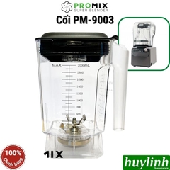 Cối máy xay công nghiệp Promix PM-9003 - 2 lít