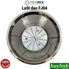 Lưỡi dao - lưới lọc máy ép trái cây Promix FJ-04