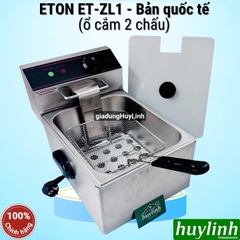 Bản quốc Tế - Bếp chiên nhúng ngập dầu Eton ZL1 - dung tích 6 lít - 2500W