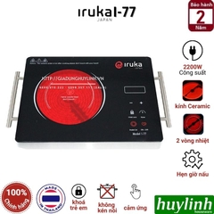 Bếp hồng ngoại đơn Iruka I-77 - 2200W - Sản xuất tại Thái Lan
