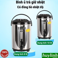 Bình giữ nhiệt ủ trà nóng lạnh 8 lít và 10 lít - Có đồng hồ đo nhiệt độ
