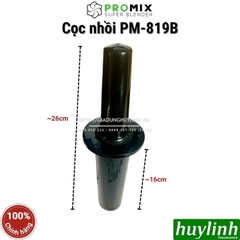 Cọc nhồi - Que khấy Promix PM-819B - Phụ kiện