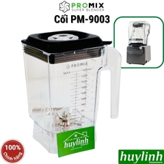 Cối máy xay công nghiệp Promix PM-9003 - 2 lít