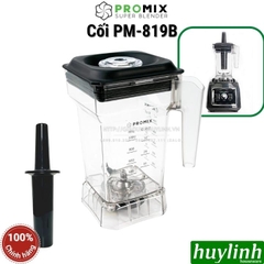 Cối Phụ Máy Xay Sinh Tố Công Nghiệp Promix PM-819B