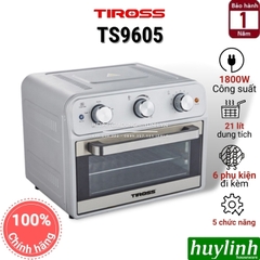 Lò chiên nướng không dầu Tiross TS9605 - 21 lít - 1800W