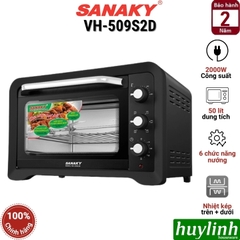 Lò nướng điện đối lưu Sanaky VH-509S2D - VH-509N2D - 50 lít - 2000W - 6 chức năng