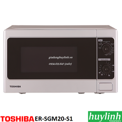 Lò Vi Sóng Có Nướng Toshiba ER-SGM20-S1-VN - 20 Lít - Thái Lan