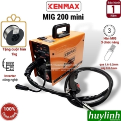 Máy hàn 3 chức năng mini Kenmax Mig 200 mini - tặng 1 cuộn dây hàn 1kg