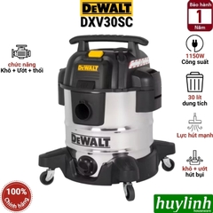 Máy hút bụi 3 chức năng Dewalt DXV30SC – 30 lít - Hút bụi khô - Ướt - Thổi bụi