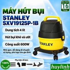 Máy hút bụi gia đình 2 chức năng Stanley SXV19125P-1B - 4 lít - 600W - Hút bụi Khô và Ướt