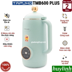 [Tặng thớt] Máy làm sữa hạt mini Tapuho TMB600 PLUS - 800ml - 750W - 8 Chức năng