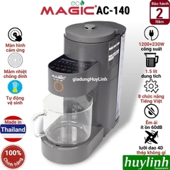 Máy làm sữa hạt cao cấp Magic ECO AC-140 - 1.5 lít - 8 Menu cài sẵn - Sản xuất tại Thái Lan