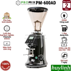 Máy Xay Cà Phê Chuyên Nghiệp Promix PM-600AD - Lưỡi Dao Titanium 64mm - Màn Hình Cảm Ứng