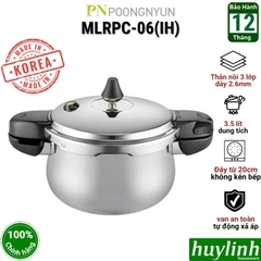 Nồi áp suất inox đáy từ PoongNyun MLRPC-06(IH) - MLRPC-08(IH) - MLRPC-10(IH) - 3.5 lít - 4.5 lít - 6 lít - Sản xuất tại Hàn Quốc