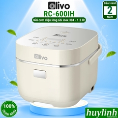 Nồi cơm điện cao tần Olivo RC-600IH - lòng nồi inox 304 - 1.2 lít