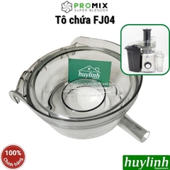 Tô chứa nước máy ép Promix FJ04 - Phụ kiện