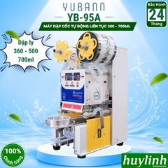 Máy dập nắp cốc tự động Yubann YB-95A - Mẫu mới - dùng ly 700ml