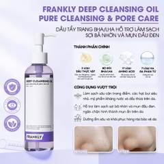 Dầu tẩy trang BHA/LHA làm sạch sợi bã nhờn và mụn đầu đen Frankly Deep Cleansing Oil 200ml
