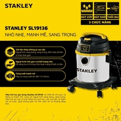 MÁY HÚT BỤI GIA DỤNG 3 CHỨC NĂNG STANLEY SL19136 1.5 PEAK HP