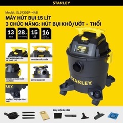 Máy hút bụi công nghiệp 15 Lít 3 chức năng Stanley SL19301P-4AB