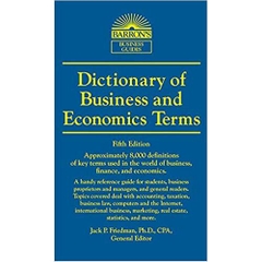 Dictionary of Business and Economics Terms (Barron's Business Dictionaries)