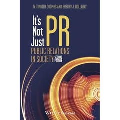 It's Not Just PR: Public Relations in Society