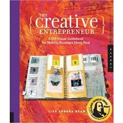 The Creative Entrepreneur: A DIY Visual Guidebook for Making Business Ideas Real