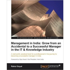Management in India: Grow from an Accidental to a successful manager in the IT & knowledge industry