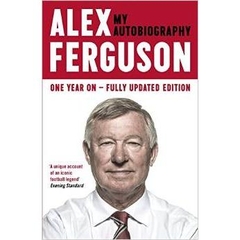 Alex Ferguson: My Autobiography